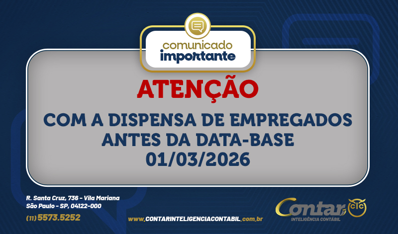 ATENÇÃO COM A DISPENSA DE EMPREGADOS ANTES DA DATA-BASE 01/03/2026