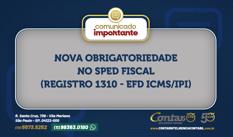Nova Obrigatoriedade no SPED Fiscal (Registro 1310 – EFD ICMS/IPI)