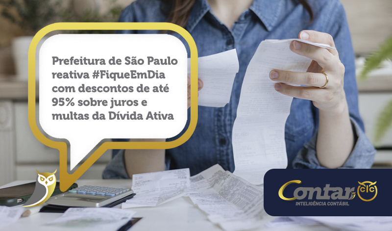 Prefeitura de São Paulo reativa #FiqueEmDia com descontos de até 95% sobre juros e multas da Dívida Ativa