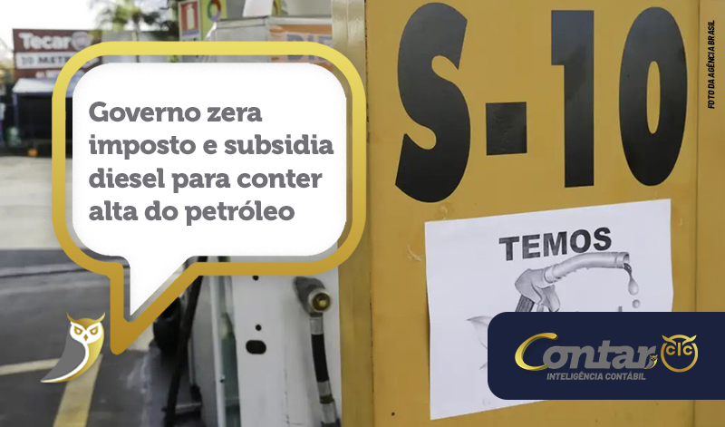 Governo zera imposto e subsidia diesel para conter alta do petróleo