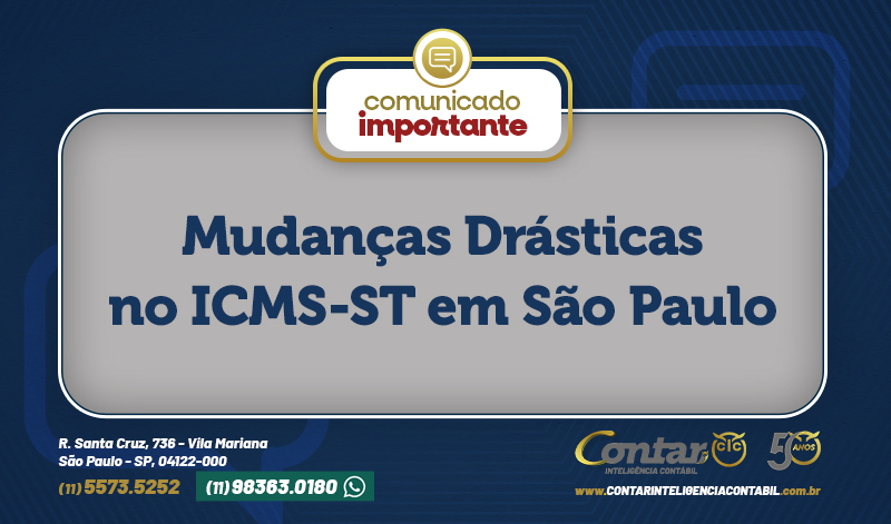 📢 COMUNICADO URGENTE: Mudanças Drásticas no ICMS-ST em São Paulo