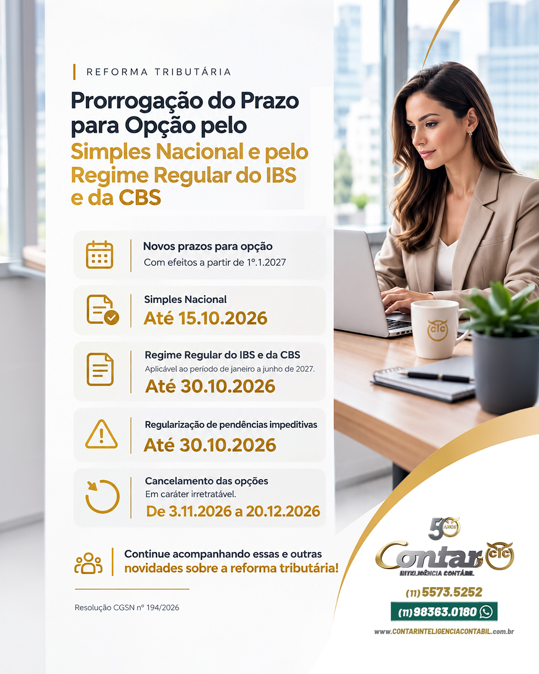 Prorrogação do Prazo para Opção pelo Simples Nacional e pelo Regime Regular do IBS e da CBS.